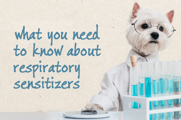 What You Need to Know About Respiratory Sensitizers